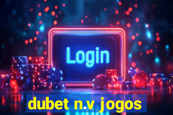 dubet n.v jogos